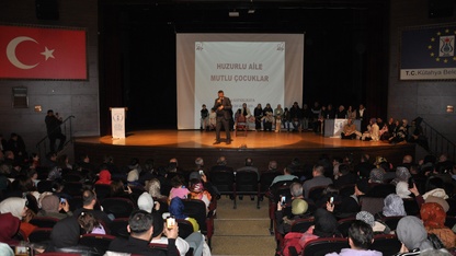 KÜSİDAP'tan "Mutlu aile, huzurlu çocuklar" konulu konferans