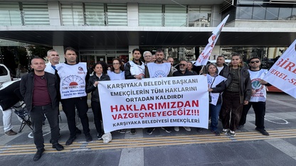 Karşıyaka Belediyesinde görevli memurlar "Emek Nöbeti"ne başladı